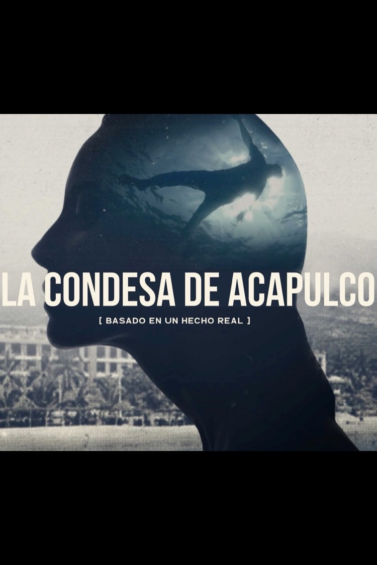 La Condesa de Acapulco (The Acapulco Countess)
